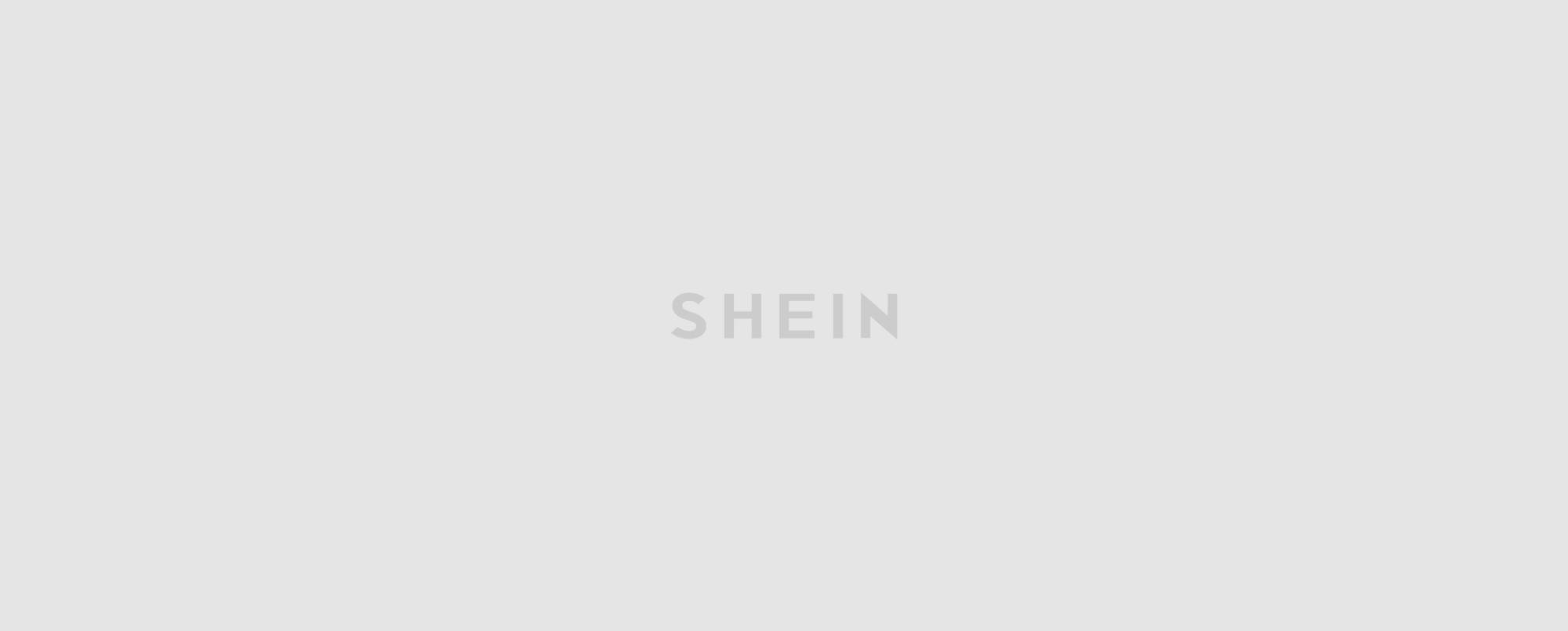 WELCOME TO SHEIN